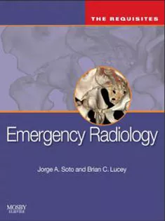 The Requisites : Emergency Radiology