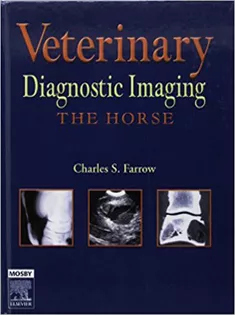 Veterinary Diagnostic Imaging - The Horse