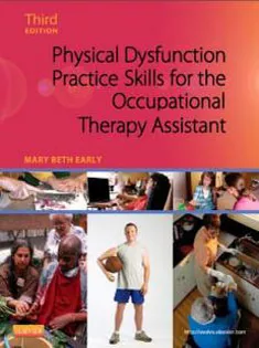 9780323059091 Physical Dysfunction Practice Skills for the Occupational Therapy Assistant