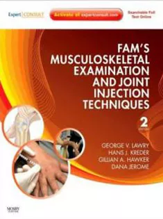 Fam's Musculoskeletal Examination and Joint Injection Techniques