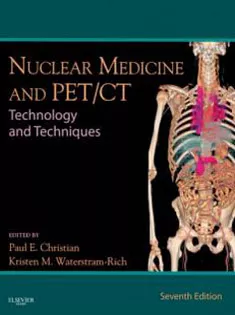 Nuclear Medicine and PET/CT: Technology and Techniques