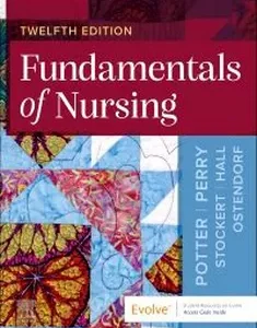 Fundamentals of Nursing, 12Th Edition
