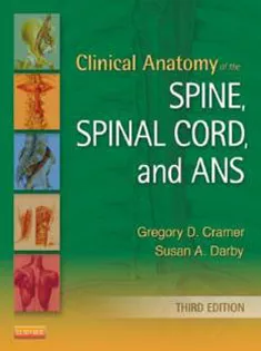 Clinical Anatomy of the Spine Spinal Cord and Ans