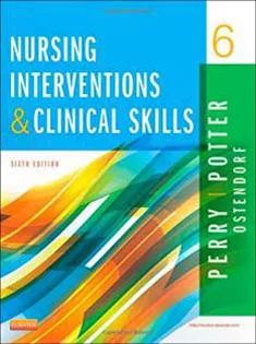 Nursing Interventions & Clinical Skills - potter.Perry