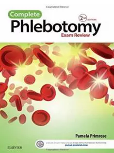 Complete Phlebotomy Exam Review