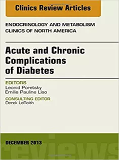 9780323260947 Acute and Chronic Complications of Diabetes, An Issue of Endocrinology and Metabolism Clinics
