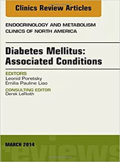 9780323287043 Diabetes Mellitus: Associated Conditions, An Issue of Endocrinology and Metabolism Clinics