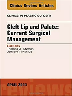 9780323290104 Cleft Lip and Palate: Current Surgical Management, An Issue of Clinics in Plastic Surgery