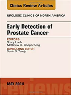 9780323297257 Early Detection of Prostate Cancer, An Issue of Urologic Clinics