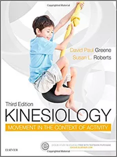 Kinesiology: Movement in the Context of Activity