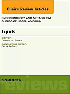 9780323326469 Lipids, An Issue of Endocrinology and Metabolism Clinics of North America