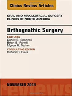 9780323326667 Orthognathic Surgery, An Issue of Oral and Maxillofacial Clinics of North America