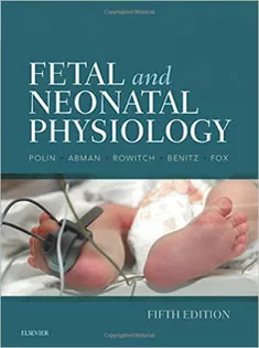 Fetal and Neonatal Physiology