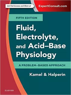 9780323355155 Fluid, Electrolyte and Acid-Base Physiology: A Problem-Based Approach