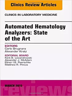 9780323356589 Automated Hematology Analyzers: State of the Art, An Issue of Clinics in Laboratory Medicine