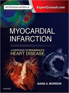 9780323359436 Myocardial Infarction: A Companion to Braunwald's Heart Disease