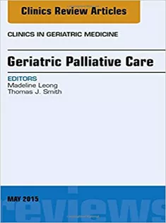 9780323375979 Geriatric Palliative Care, An Issue of Clinics in Geriatric Medicine