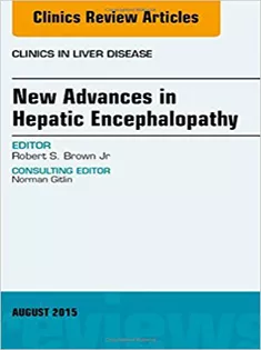9780323376037 New Advances in Hepatic Encephalopathy, An Issue of Clinics in Liver Disease