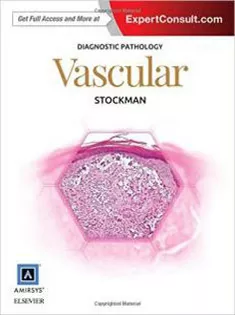 Diagnostic Pathology: Vascular