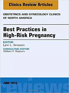 9780323388986 Best Practices in High-Risk Pregnancy, An Issue of Obstetrics and Gynecology Clinics