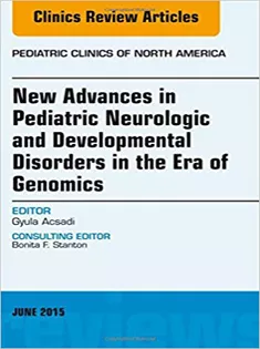9780323389020 New Advances in Pediatric Neurologic and Developmental Disorders in the Era of Genomics