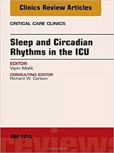 9780323390927 Sleep and Circadian Rhythms in the ICU, An Issue of Critical Care Clinics