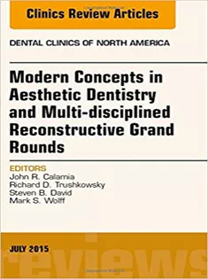 Modern Concepts in Aesthetic Dentistry and Multi-disciplined Reconstructive Grand Rounds