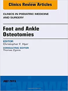 9780323391153 Foot and Ankle Osteotomies, An Issue of Clinics in Podiatric Medicine and Surgery