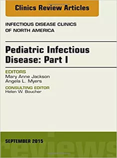 9780323395670 Pediatric Infectious Disease: Part I, An Issue of Infectious Disease Clinics