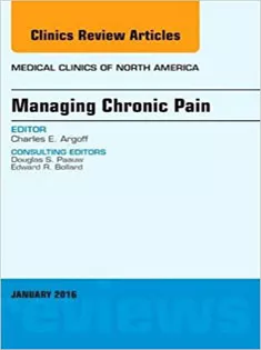 9780323413404 Managing Chronic Pain, An Issue of Medical Clinics
