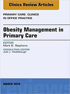 9780323416597 Obesity Management in Primary Care, An Issue of Primary Care: Clinics in Office Practice