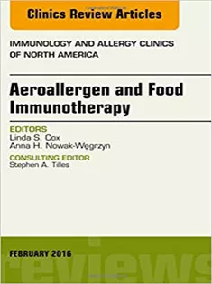 9780323416948 Aeroallergen and Food Immunotherapy, An Issue of Immunology and Allergy Clinics
