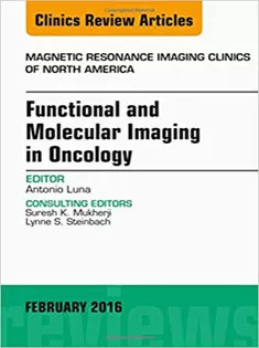9780323416986 Functional and Molecular Imaging in Oncology, An Issue of Magnetic Resonance Imaging Clinics
