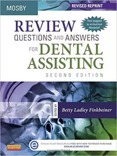 Review Questions and Answers for Dental Assisting - Revised Reprint