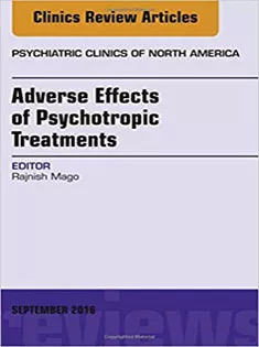 Adverse Effects of Psychotropic Treatments, An Issue of the Psychiatric Clinics