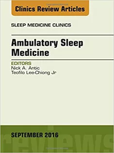 9780323462679 Ambulatory Sleep Medicine, An Issue of Sleep Medicine Clinics