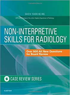 9780323473521 Non-Interpretive Skills for Radiology: Case Review