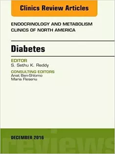 Diabetes, An Issue of Endocrinology and Metabolism Clinics