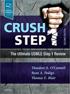 Crush Step 1: The Ultimate USMLE Step 1 Review