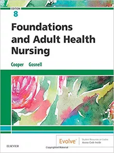 Foundations and Adult Health Nursing