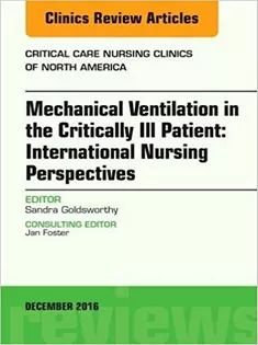 Mechanical Ventilation in the Critically Ill Patient: International Nursing Perspectives