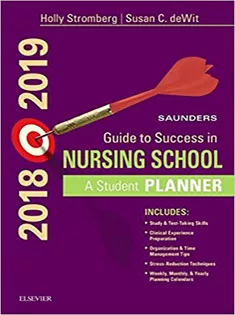 Saunders Guide to Success in Nursing School, 2018-2019