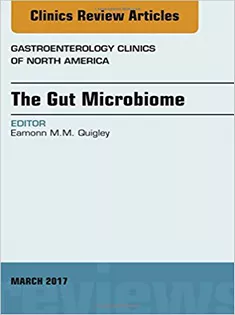 The Gut Microbiome, An Issue of Gastroenterology Clinics