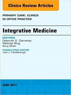 9780323530279 Integrative Medicine, An Issue of Primary Care: Clinics in Office Practice