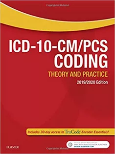 ICD-10-CM/PCS Coding: Theory and Practice