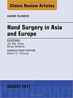 9780323532334 Hand Surgery in Asia and Europe, An Issue of Hand Clinics