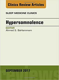 9780323545723 Hypersomnolence, An Issue of Sleep Medicine Clinics