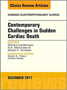 9780323552684 Contemporary Challenges in Sudden Cardiac Death, An Issue of Cardiac Electrophysiology Clinics