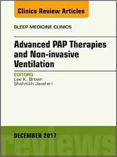 9780323552981 Advanced PAP Therapies and Non-invasive Ventilation, An Issue of Sleep Medicine Clinics