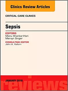 Sepsis, An Issue of Critical Care Clinics